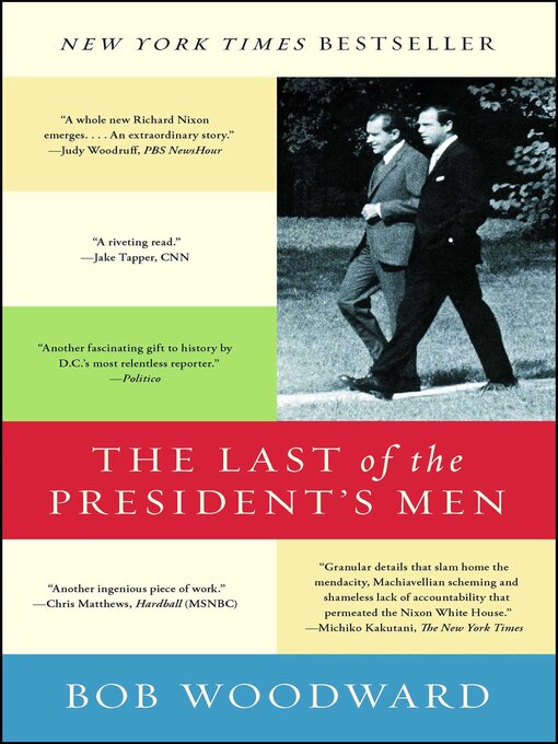 Title details for The Last of the President's Men by Bob Woodward - Available